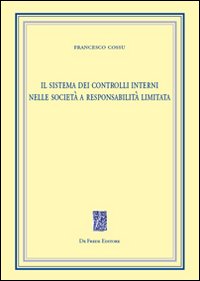 Il sistema dei controlli interni nelle societ&agrave; a responsabilit&agrave; limitata