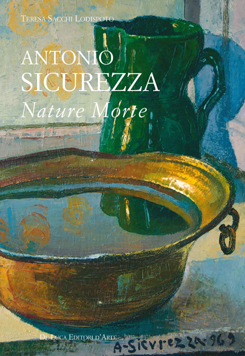 Antonio Sicurezza. Nature morte