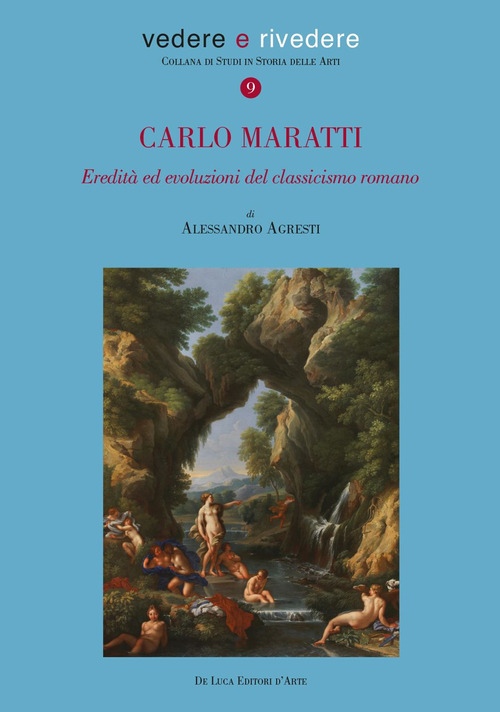 Carlo Maratti (1625-1713). Eredità ed evoluzioni del classicismo romano