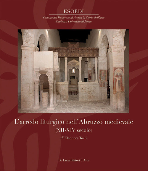 L'arredo liturgico nell'Abruzzo medievale (XII - XIV secolo)