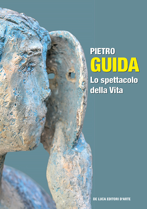 Pietro Guida. Lo spettacolo della vita