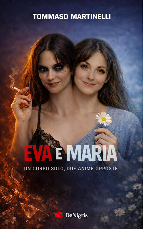 Eva e Maria. Un solo corpo due anime opposte