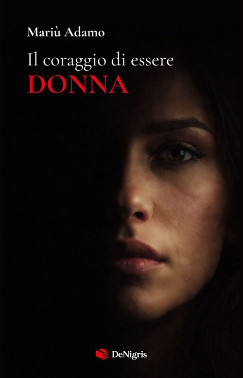 Il coraggio di essere donna