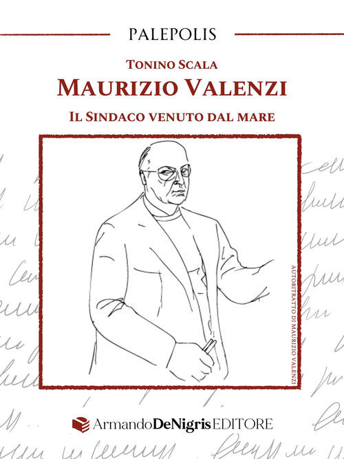 Maurizio Valenzi. Il sindaco venuto dal mare