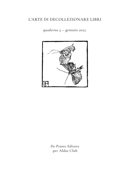 I quaderni dell'Aldus Club. L'arte di decollezionare libri