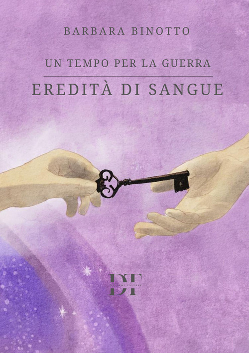 Eredit&agrave; di sangue. Un tempo per la guerra