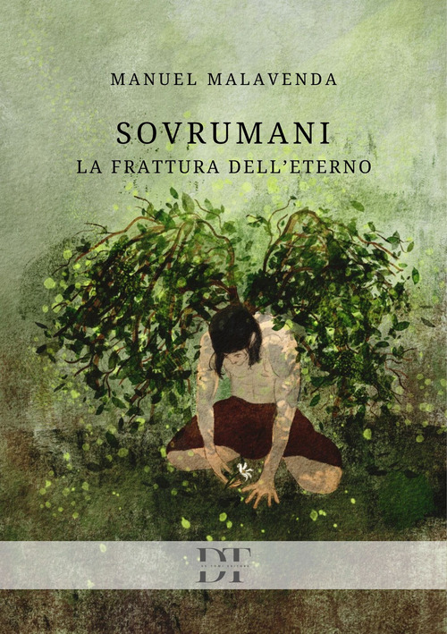 Sovrumani. La frattura dell'eterno