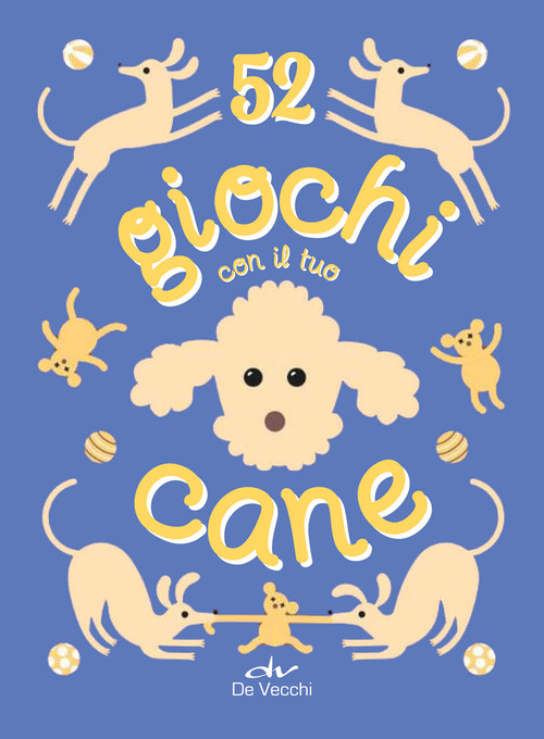 52 giochi con il tuo cane