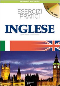 Inglese. Esercizi pratici
