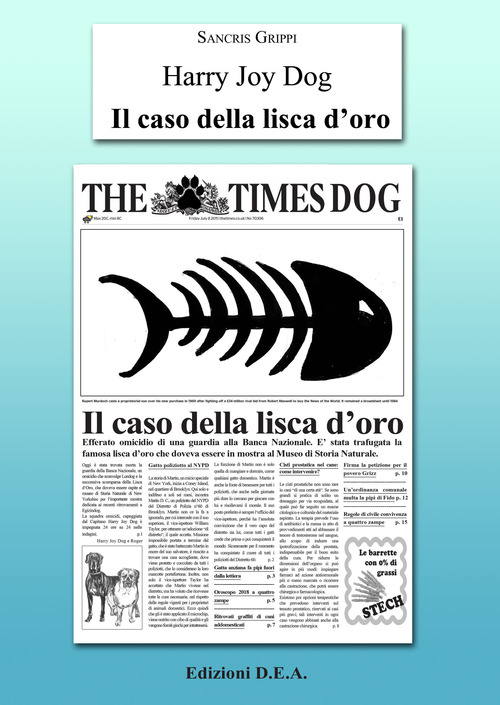 Il caso della lisca d'oro. Harry Joy Dog
