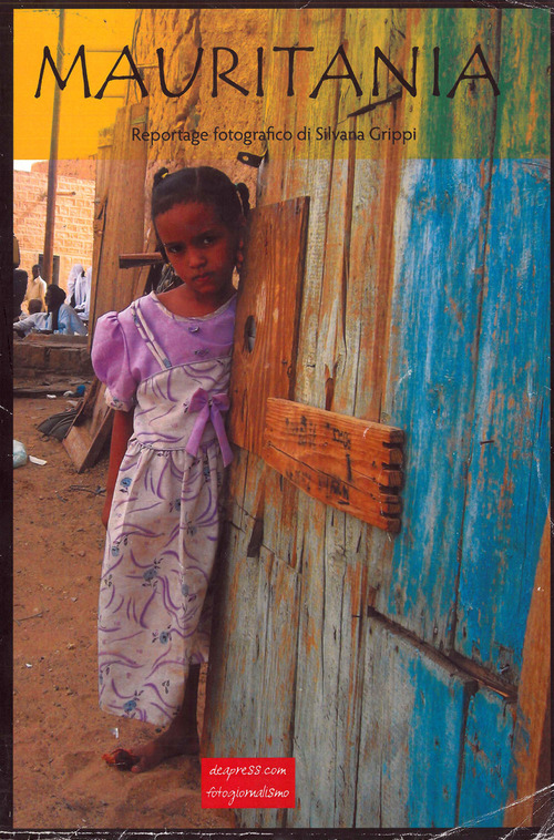 Mauritania. Reportage fotografico di Silvana Grippi