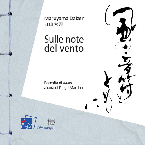 Sulle note del vento. Raccolta di &laquo;haiku&raquo;
