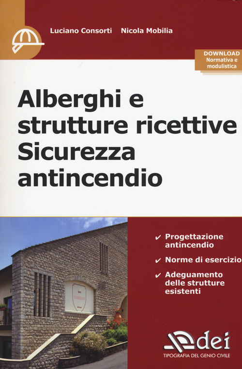 Alberghi e strutture ricettive. Sicurezza antincendio