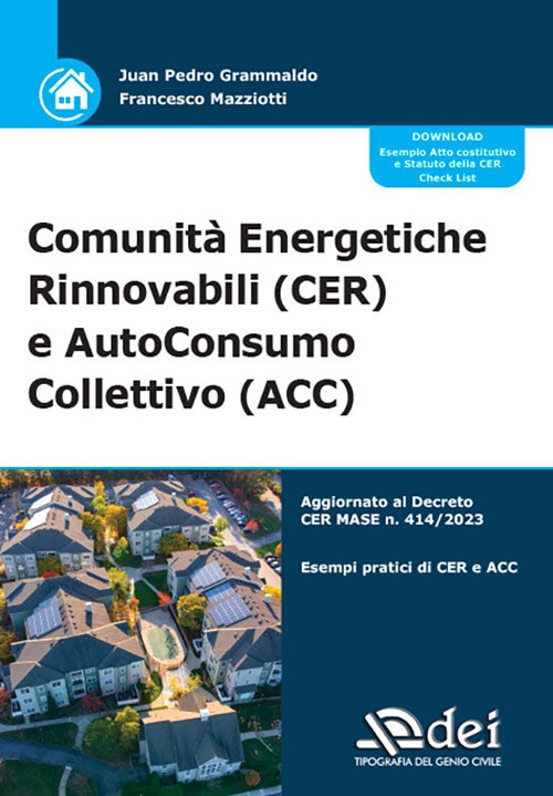 Comunit&agrave; Energetiche Rinnovabili (CER) e AutoConsumo Collettivo (ACC)
