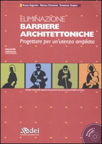 Eliminazione barriere architettoniche. Progettare per un'utenza ampliata