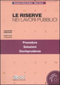 Le riserve nei lavori pubblici