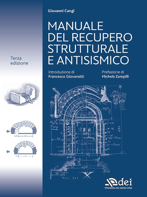 Manuale del recupero strutturale e antisismico