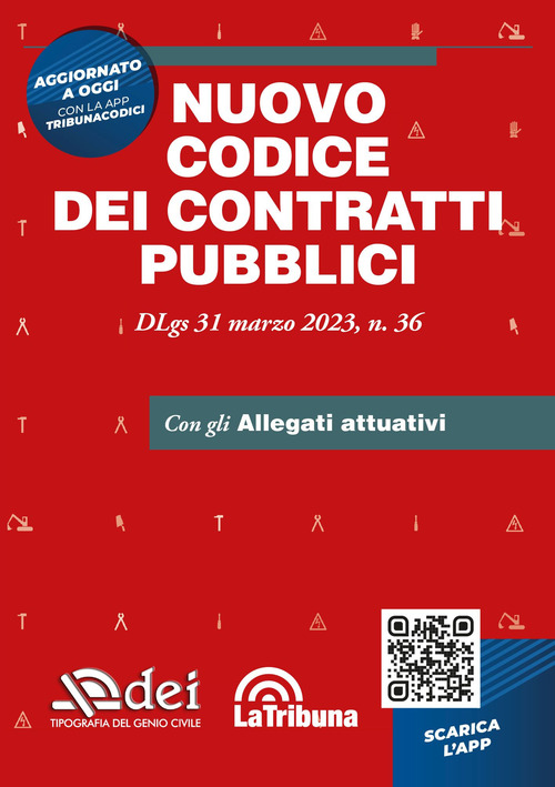 Nuovo Codice dei contratti pubblici. Dlgs 31 marzo 2023 n. 36