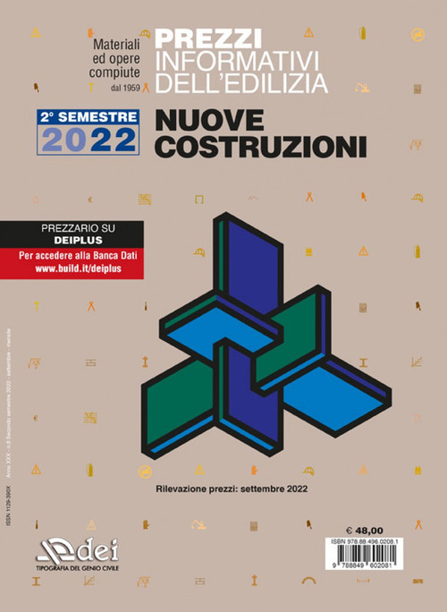 Prezzi informativi dell'edilizia. Nuove costruzioni. 2&ordm; semestre 2022. Materiali ed opere compiute. Rilevazione prezzi Febbraio 2022