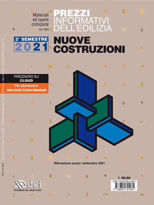 Prezzi informativi dell'edilizia. Nuove Costruzioni. II semestre 2021. Materiali ed opere compiute. Rilevazione prezzi Settembre 2021