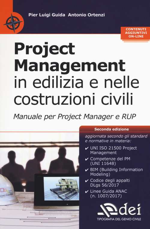 Project management in edilizia e nelle costruzioni civili. Manuale per il project manager e RUP