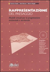 Rappresentazione del paesaggio. Modelli virtuali per la progettazione ambientale e territoriale