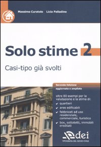 Solo stime. Casi-tipo già svolti
