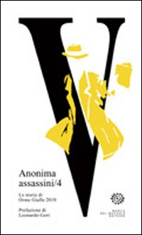 Anonima assassini. Le storie di Orme Gialle