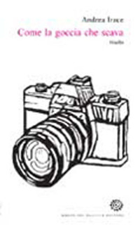 Come la goccia che scava