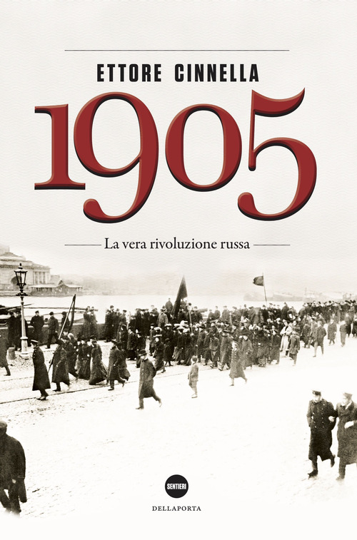 1905. La vera rivoluzione russa