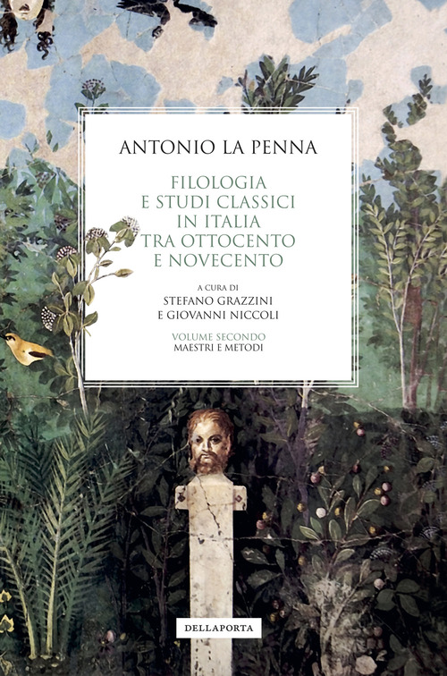 Filologia e studi classici in Italia tra Ottocento e Novecento