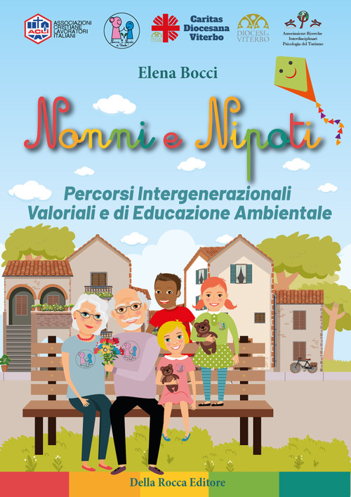 Nonni e nipoti. Percorsi intergenerazionali valoriali e di educazione ambientale