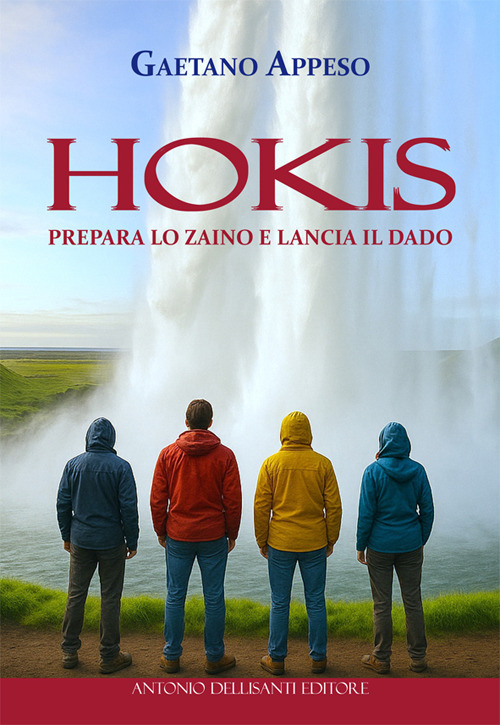 Hokis. Prepara lo zaino e lancia il dado