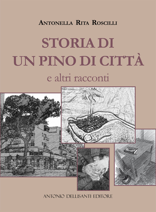 Storia di un pino di citt&agrave; e altri racconti. Ediz. italiana e portoghese