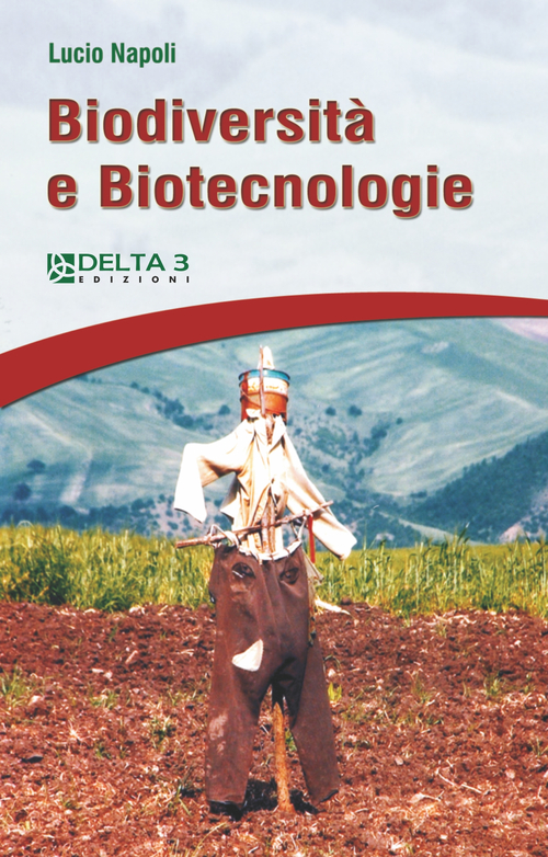 Biodiversit&agrave; e biotecnologie