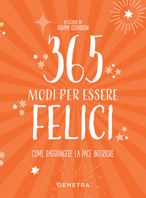 365 modi per essere felici