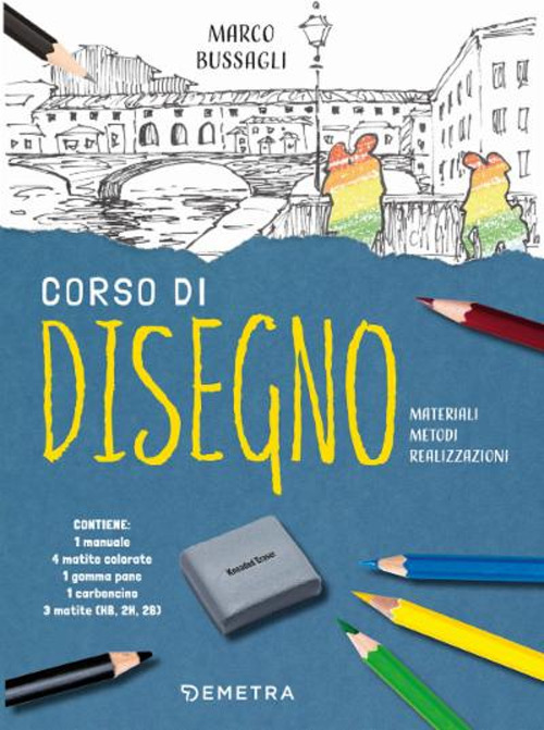 Corso di disegno. Materiali, metodi, realizzazioni