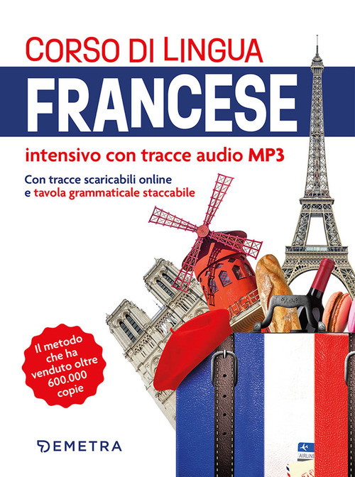 Francese. Corso di lingua intensivo