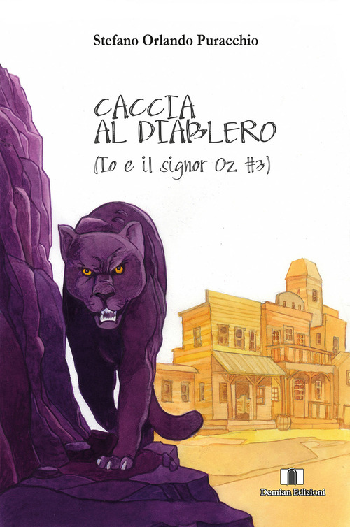Caccia al diablero. Io e il signor Oz
