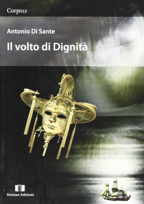 Il volto di dignit&agrave;