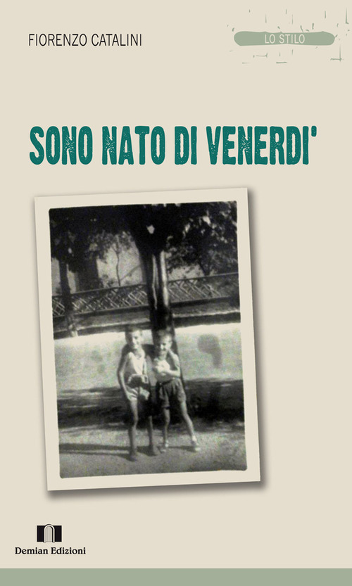 Sono nato di venerd&igrave;