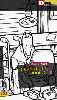 Bassotuba non c'è