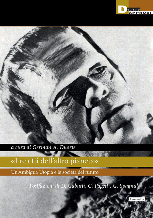 «I reietti dell'altro pianeta» Un'Ambigua Utopia e le società del futuro