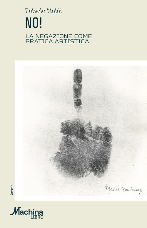 No! La negazione come pratica artistica