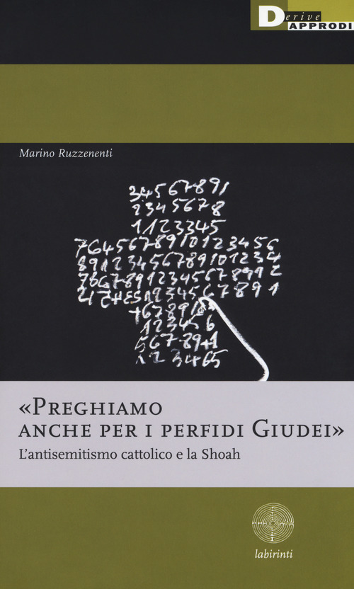 Preghiamo anche per i perfidi giudei
