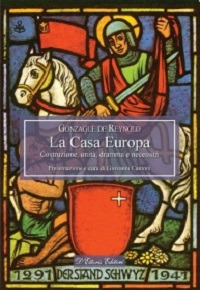 La casa Europa. Costruzione, unit&agrave;, dramma e necessit&agrave;