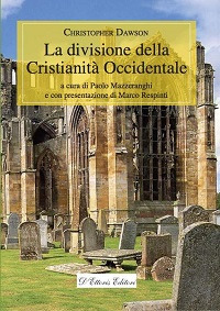 La divisione della cristianit&agrave; occidentale