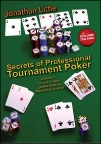 Secrets of professional tournament poker