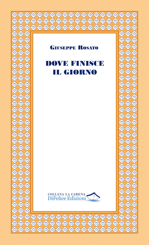 Dove finisce il giorno