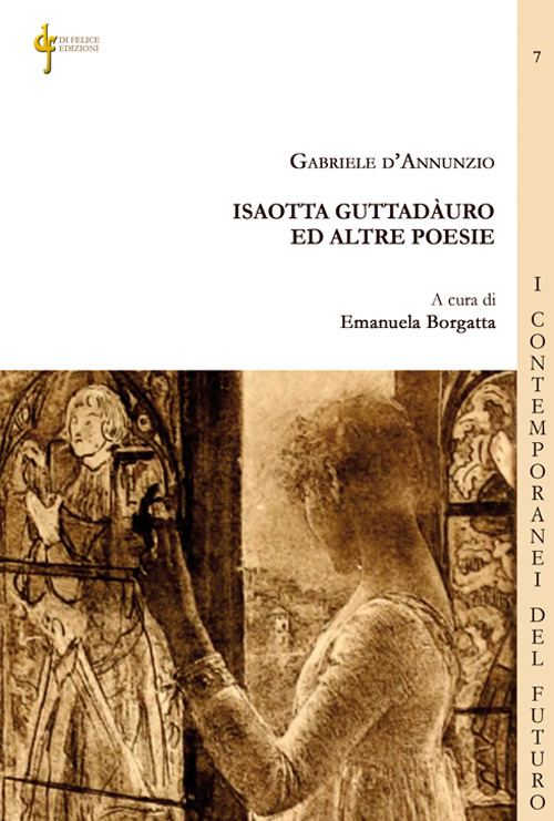 Isaotta Guttad&agrave;uro ed altre poesie